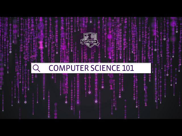 Computer Science 101 | Introduction to Computer Science at University of the People