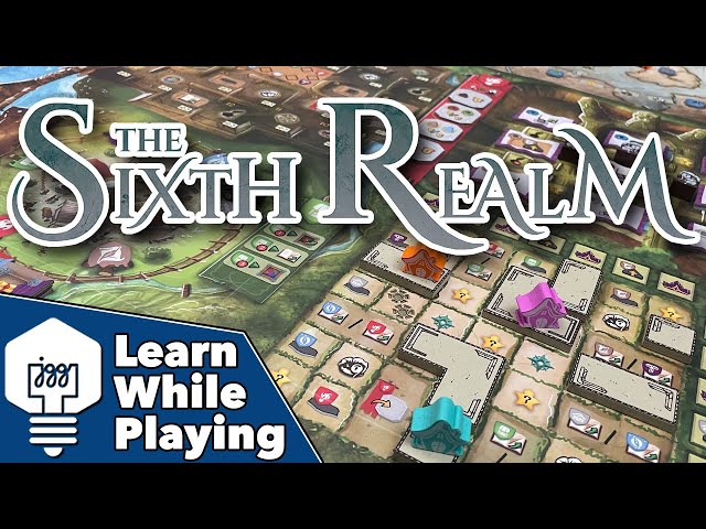 The Sixth Realm - Learn While Playing