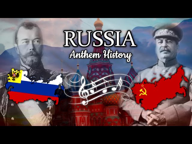 Russia: Anthem History
