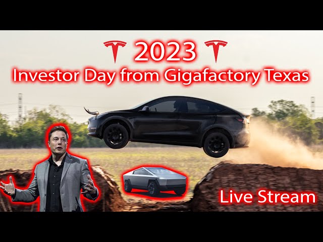 2023 Tesla Investor Day Live Stream from Giga Austin!