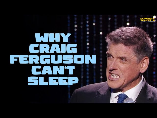 Why Craig Ferguson Can't Sleep