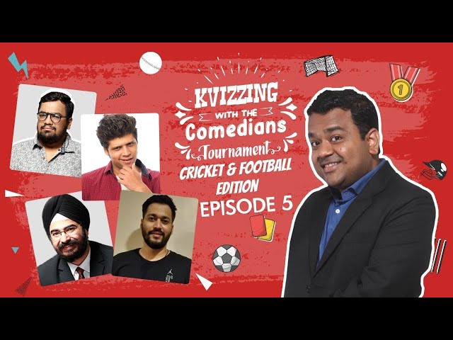 KVizzing With The Comedians Cricket & Football || SF 1 feat. Angad, Rahul, Rueben & Vishwas