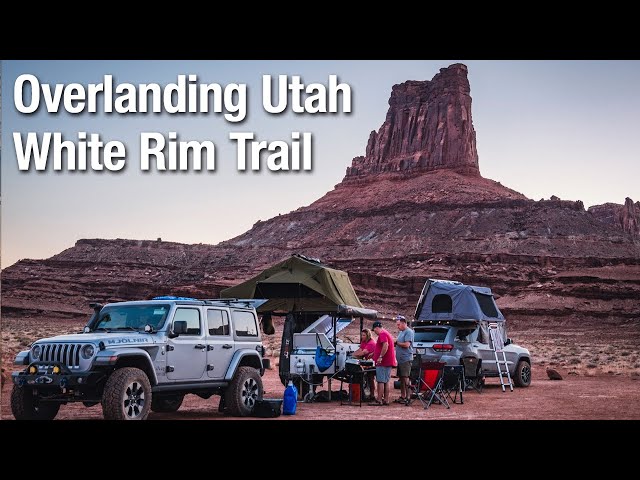 Overlanding the White Rim Trail - Expedition Utah part 4