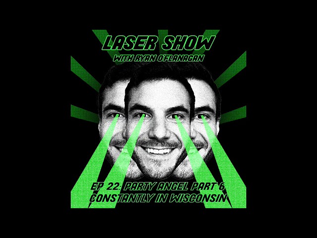 Laser Show #22: Party Angel Pt 6
