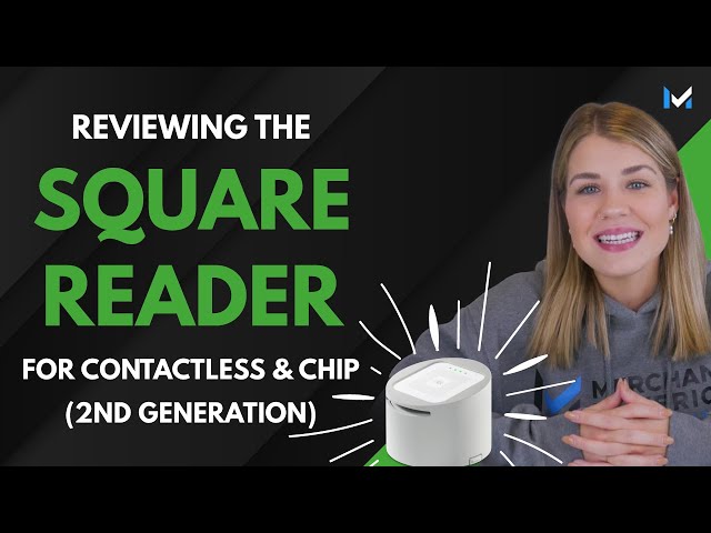 Is The Square Reader For Contactless & Chip (2nd Generation) Worth It?