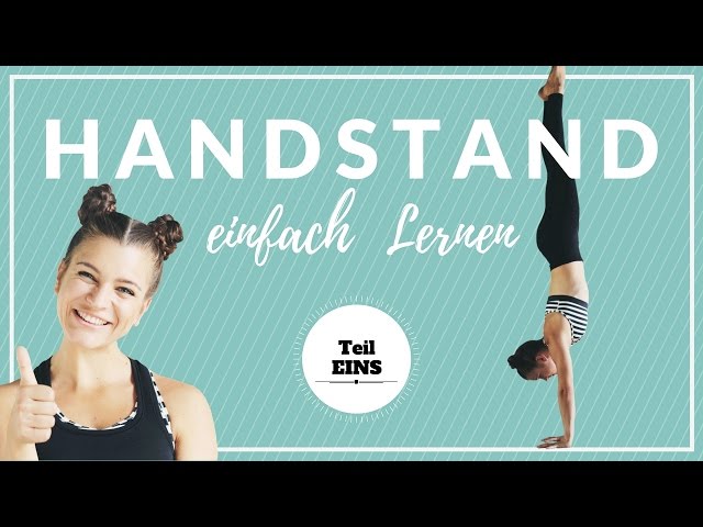 Handstand Lernen | Anfänger Tutorial | Warm Up Übungen zum Aufwärmen