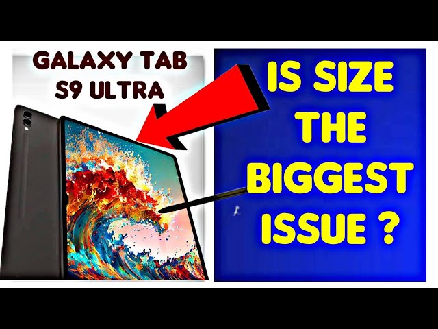 Samsung Galaxy Tab S9 Ultra: A Regrettable Purchase?