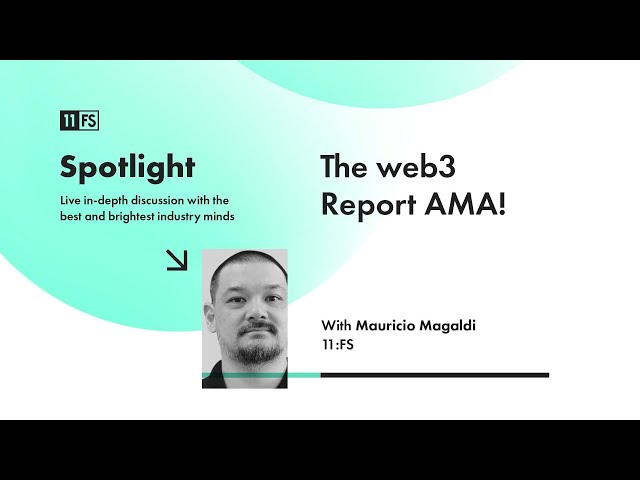 The web3 Report AMA with Mauricio Magaldi | Spotlight