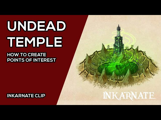 Undead Temple | Inkarnate Clip