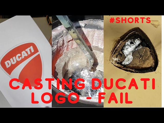 #Shorts - Casting ducati logo attempt 1 - fail - Devil Forge