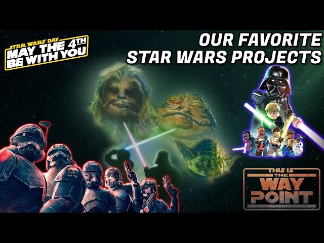 Our Favorite Star Wars Shows, Games, and Movies | This is the Waypoint May the 4th 2024 Special