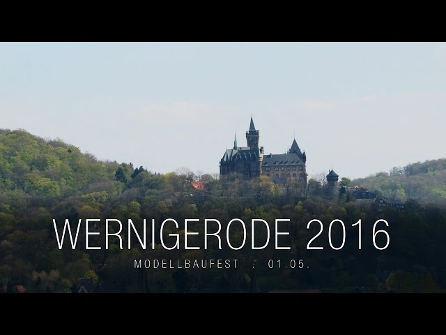 Impressionen Modellbaufest Wernigerode 2016