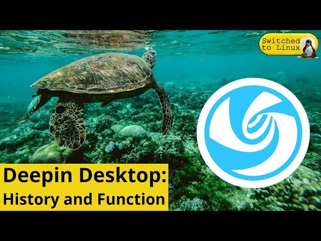 Deepin Desktop: History and Function