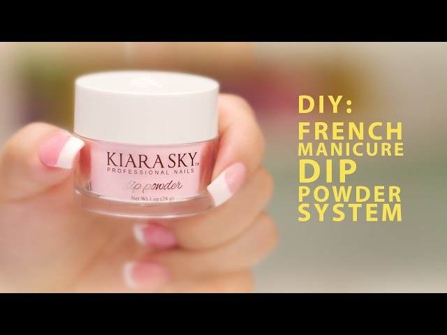 DIY: Kiara Sky French Manicure Dip Powder System - A Pro Review