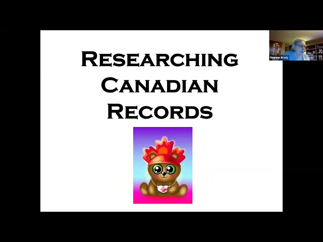 Researching Canadian Records – Maureen Brady (4 April 2024)