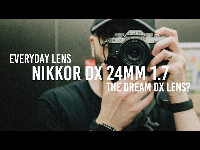Nikkor 24mm 1.7 | The dream everyday DX lens for Zfc?