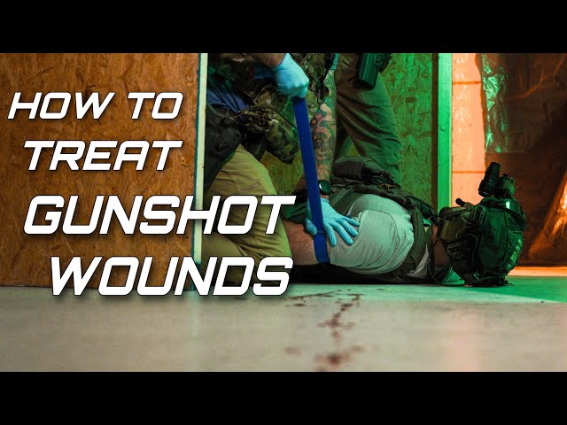 How to Treat a Gunshot Wound