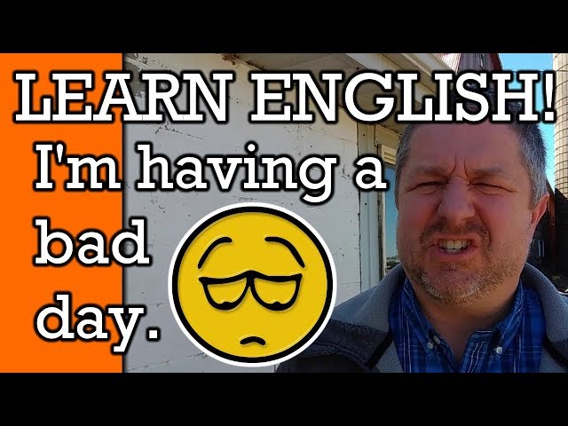 A Bad Day!  Learn how to Describe a Bad Day in English | Video with Subtitles