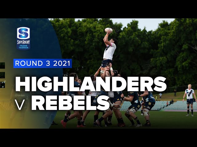 Super Rugby Trans Tasman | Highlanders v Rebels - Rd 3 Highlights