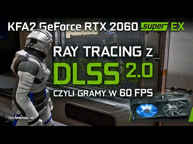 DLSS 2.0 another breakthrough?! We test the technology on KFA2 GeForce RTX 2060 Super EX