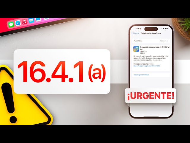 iOS 16.4.1(a) - Actualización Importante de Seguridad!!