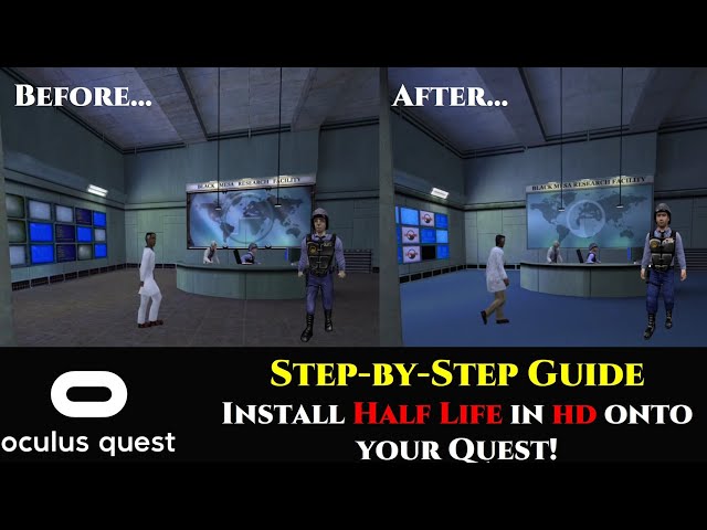 Complete Step-by-step Guide to Installing Half-Life in HD onto your Oculus Quest! - VR Reviews
