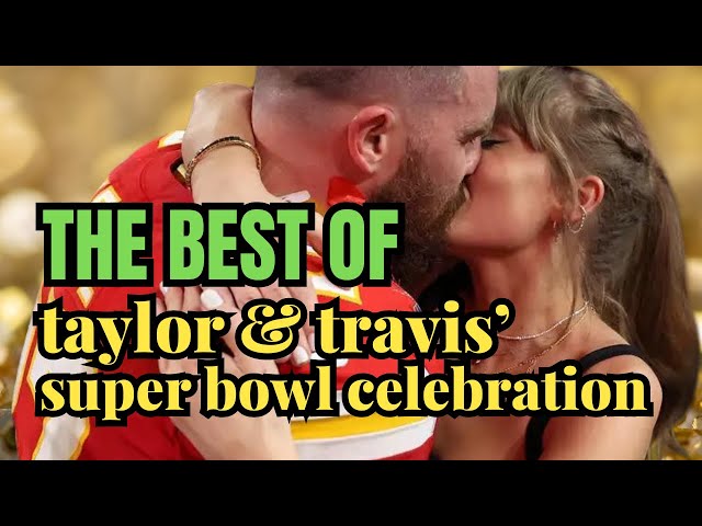 taylor and travis' EPIC super bowl celebration + after party