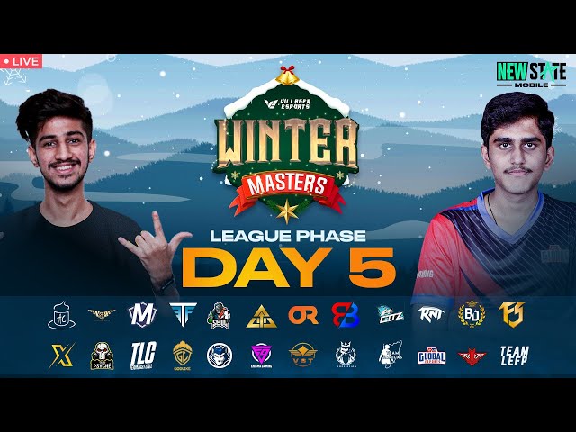 Villager Esports Winter Masters 2023 - LEAGUE PHASE ~ DAY 5 | NEW STATE MOBILE