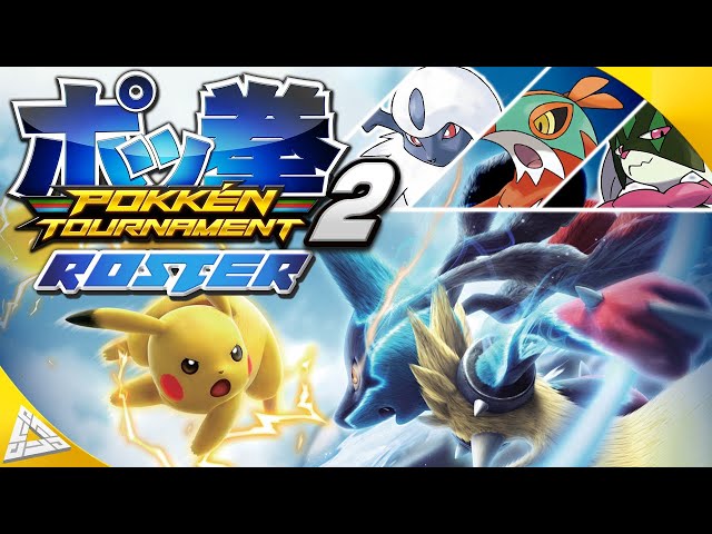 Designing a Roster for Pokkén Tournament 2!