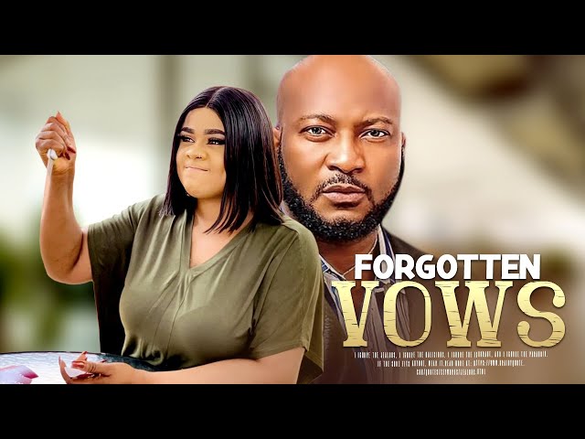 FORGOTTEN VOWS | 2024 LATEST NIGERIAN MOVIE | UJU OKOLI | SAM OBIAGO