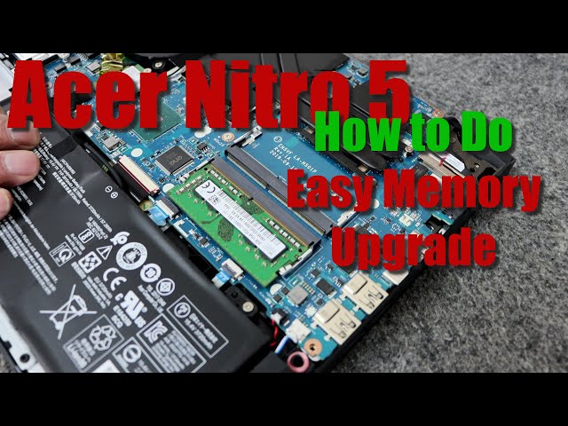 Acer Nitro 5 Memory Upgrade AN515-54-5812