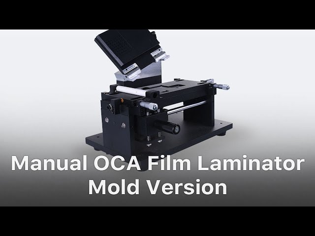 Manual OCA Film Laminator-mold version -type 1
