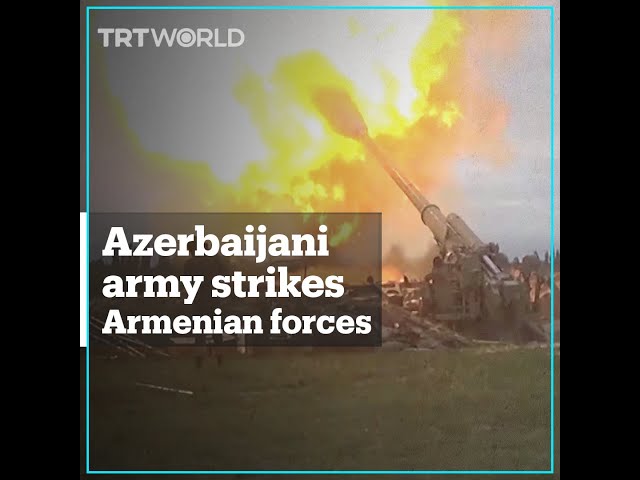 Azerbaijani army strikes Armenian forces
