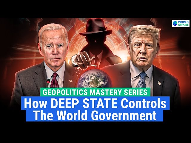 How Deep State Manipulates Government of USA | What Exactly is Their Agenda? | World Affairs