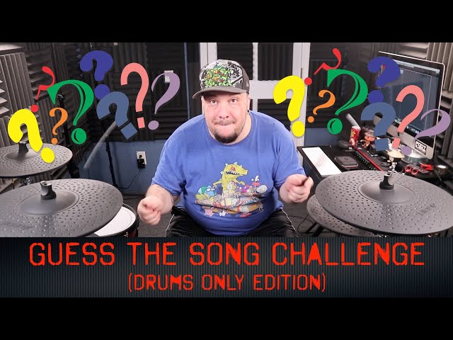 Guess That Song Challenge (Drum Edition)