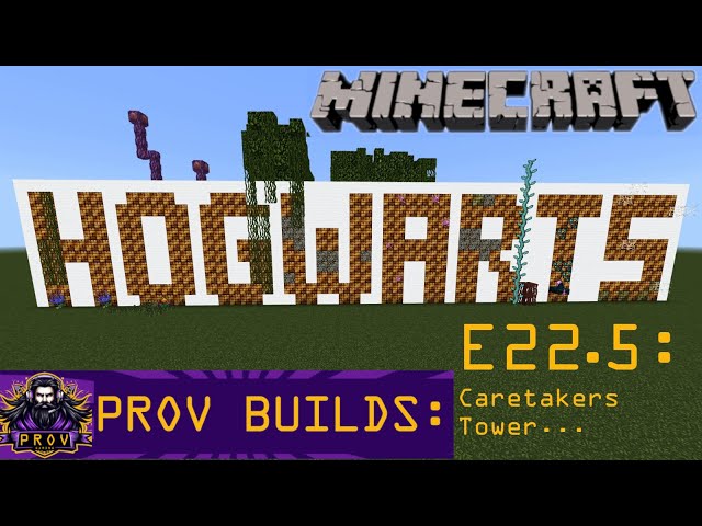 Prov Builds Hogwarts E22.5 Caretakers Hut #provgaming