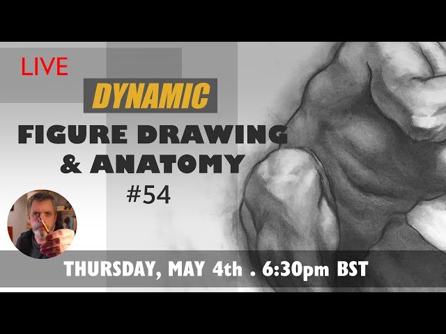 Dynamic Figure Drawing & Anatomy #54