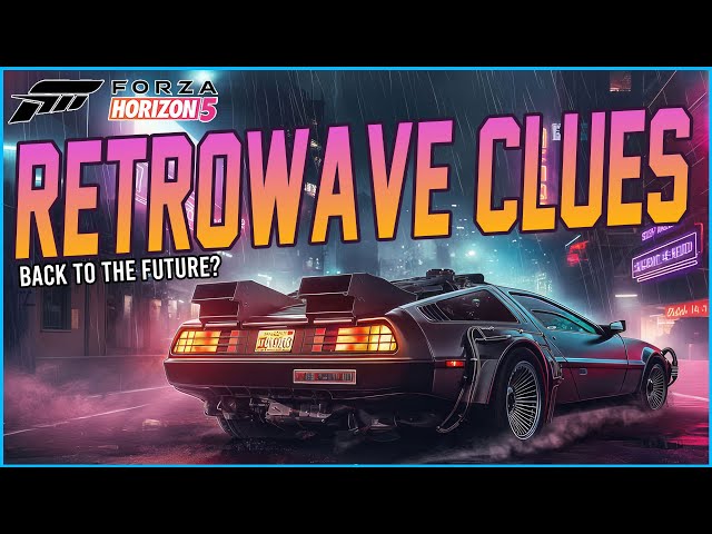Forza Horizon 5 - Retrowave Update Clues! 'Wave Highway' + Back To The Future?