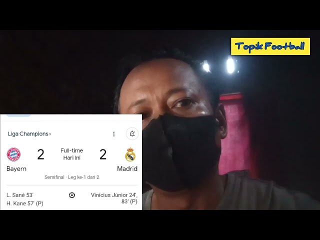 Info hasil semifinal Bayern Munich vs Real Madrid ( 2-2 )
