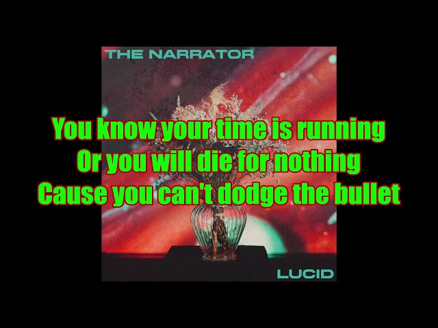 The Narrator - Lucid (Lyrics)