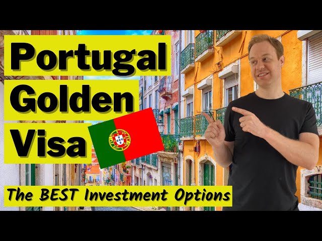 What is the Best Investment for Portuguese Golden Visa? 🇵🇹