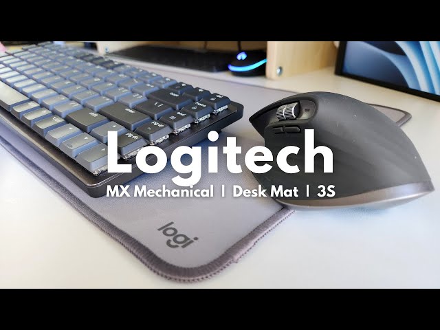 Logitech MX Mechanical Keyboard + MX Master 3S + Logitech Desk Mat