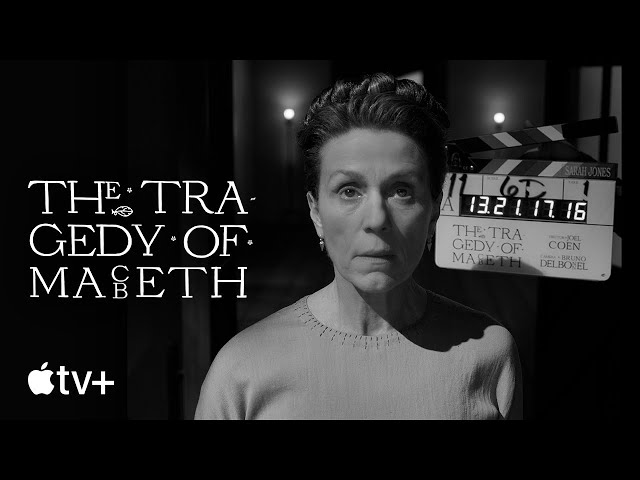 The Tragedy of Macbeth — Making the Film | Apple TV+