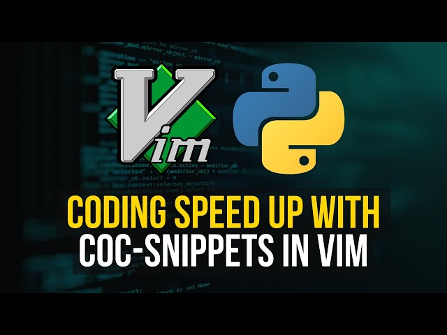 Vim Snippets Are Next Level