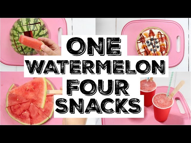 One Watermelon... Four Healthy Snacks for Kids | Watermelon Hacks