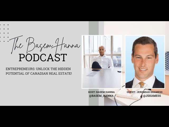Entrepreneurs: Unlock the Hidden Potential of Canadian Real Estate!