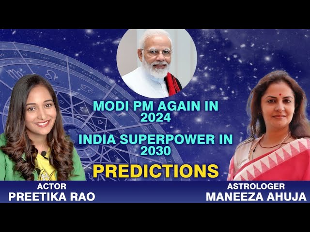 Will Narendra Modi win the 2024 Elections? | Narendra Modi Predictions Astrology | Maneeza Ahuja