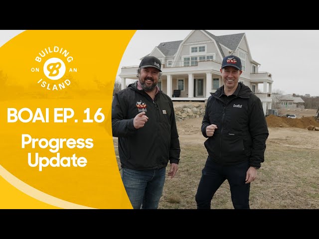 Building on an Island: Episode 16 - Progress Update