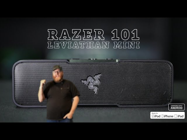 Razer 101 | Leviathan Mini - Tiny but Mighty