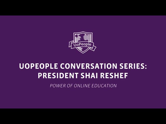 The Power of Online Education | Words from University of the People President Shai Reshef